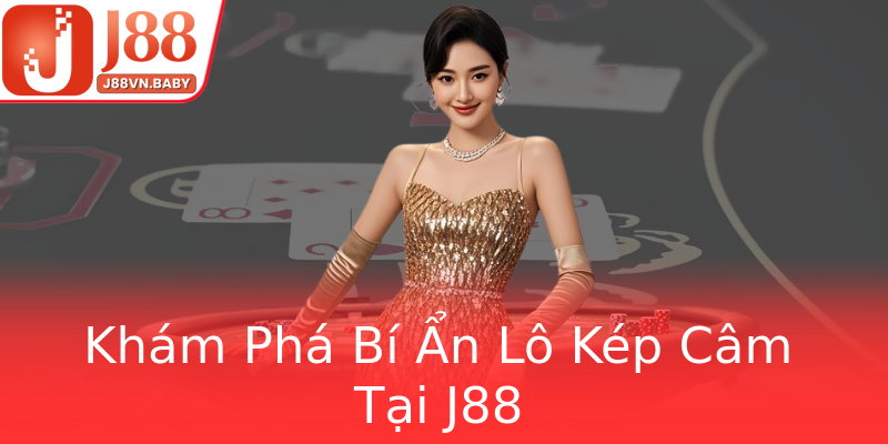 Khám Phá Bí Ẩn Lô Kép Câm Tại J88