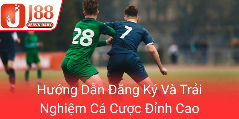 Thể Thao J88 - Nhà Cái Cá Cược Đỉnh Cao Cho Niềm Đam Mê Thể Thao Trực Tuyến 2 Huong Dan Dang Ky Va Trai Nghiem Ca Cuoc Dinh Cao0