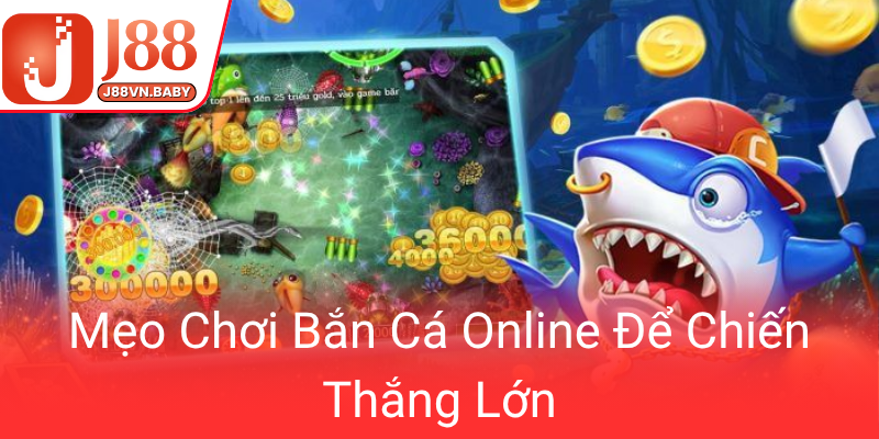 Khám Phá Bắn Cá J88 - Chơi Game Đổi Thưởng Online Đầy Hấp Dẫn 3 Meo Choi Ban Ca Online De Chien Thang Lon0
