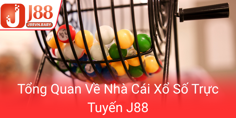 Tong Quan Ve Nha Cai Xo So Truc Tuyen J880